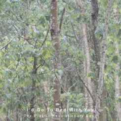 &#39;I&#39;d Go To Bed With You&#39; Single